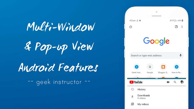 Multi-window and pop-up view Android features