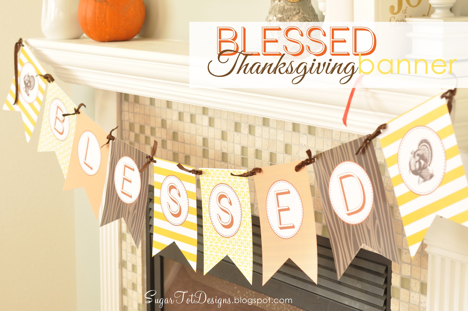 sugartotdesigns: Blessed Thanksgiving Banner Free Printable