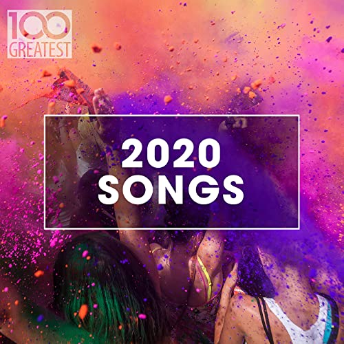 [MP3] VA 100 Greatest 2020 Songs (2020) [320kbps] ศูนย์รวมความบันเทิง
