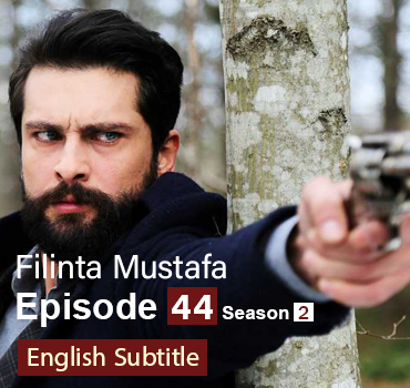 Filinta Mustafa Episode 44