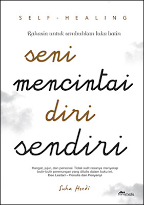 Seni Mencintai Diri Sendiri by Suha Haedi Pdf Seni Mencintai Diri Sendiri by Suha Haedi Pdf