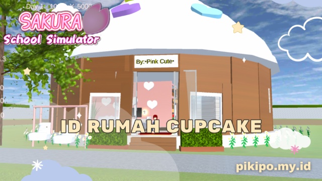 ID Cupcake House Di Sakura School Simulator ID Cupcake House Di Sakura School Simulator