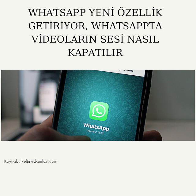 whatsapp yeni özellikleri