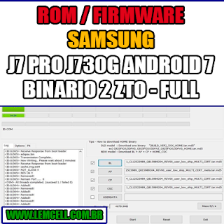 Rom Firmware Samsung Galaxy J7 PRO J730G Android 7 - Binario 2 - ZTO - Completa - Sem Operadora  Rom Firmware for  Galaxy J7 PRO J730G Android 7 BINARY 2 ZTO - Full Flash 4 Files