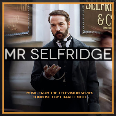 Mr Selfridge Television Series Soundtrack by Charlie Mole