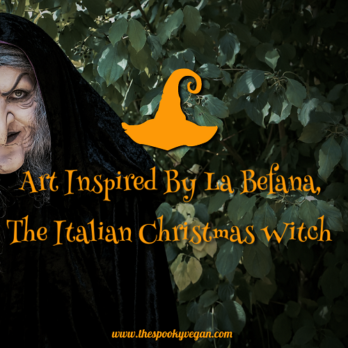 La Befana – the Kind Witch of Christmas and the Epiphany