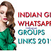 INDIAN GIRLS WHATSAPP GROUP LINKS | NEW INDIAN GIRLS WHATSAPP GROUPS LINKS 2019 | WHATSAPP GIRLS GROUPS LINKS 2019 |