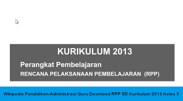  Digunakan untuk Administrasi Pembelajaran  - [Administrasi Guru] Download RPP SD Kurikulum 2013 Kelas 2