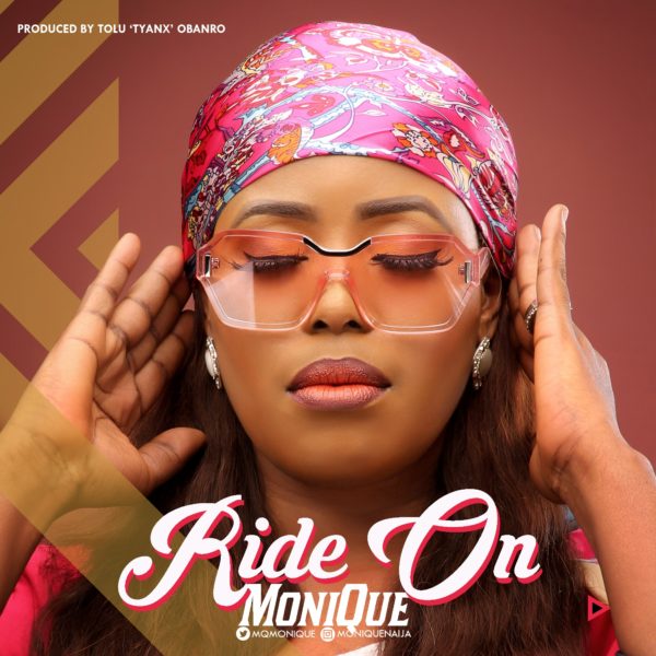[Music] Download Ride On - Monique 