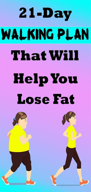 21-Day Walking Plan That Will Help You Lose Fat - medicine health life