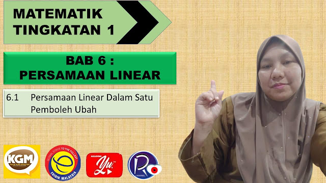 MATEMATIK TINGKATAN 1  PERSAMAAN LINEAR OLEH CIKGU ROHANA  Akademi