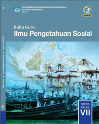 Buku IPS Guru Kelas 7 k13 2017 Buku IPS Guru Kelas 7 k13 2017
