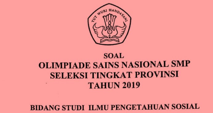 Soal OSN IPS SMP Tingkat Provinsi Tahun 2019 Dikri