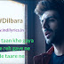 Dilbara Ve | Pati Patni Aur Woh | Full Song Lyrics with English Translation and Real Meaning | Sachet - Parampara, Navi Ferozpurwala