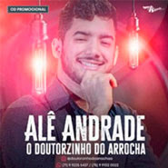 CD - O Doutorzinho do Arrocha - Alê Andrade (2021) CD - O Doutorzinho do Arrocha - Alê Andrade (2021)