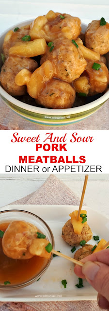 Quick Dinner or Appetizer ! Sweet and Sour Pork Meatballs are always a winner