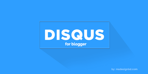 Easily Install Disqus comment system on Blogger