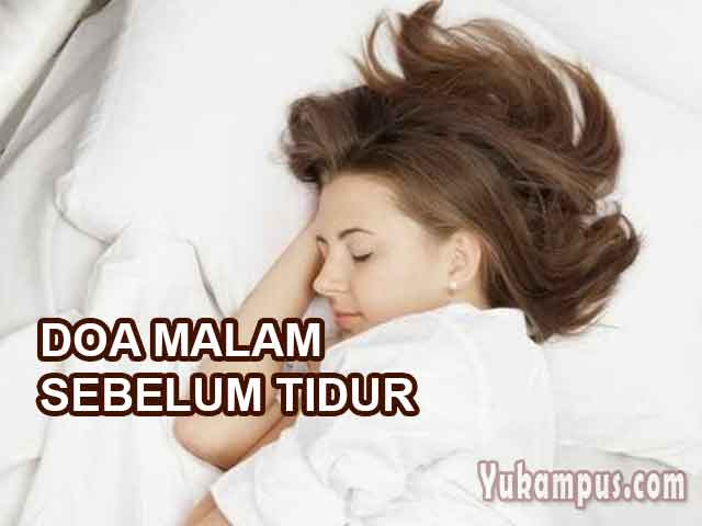 Contoh Doa Malam Sebelum Tidur Kristen Katolik Protestan