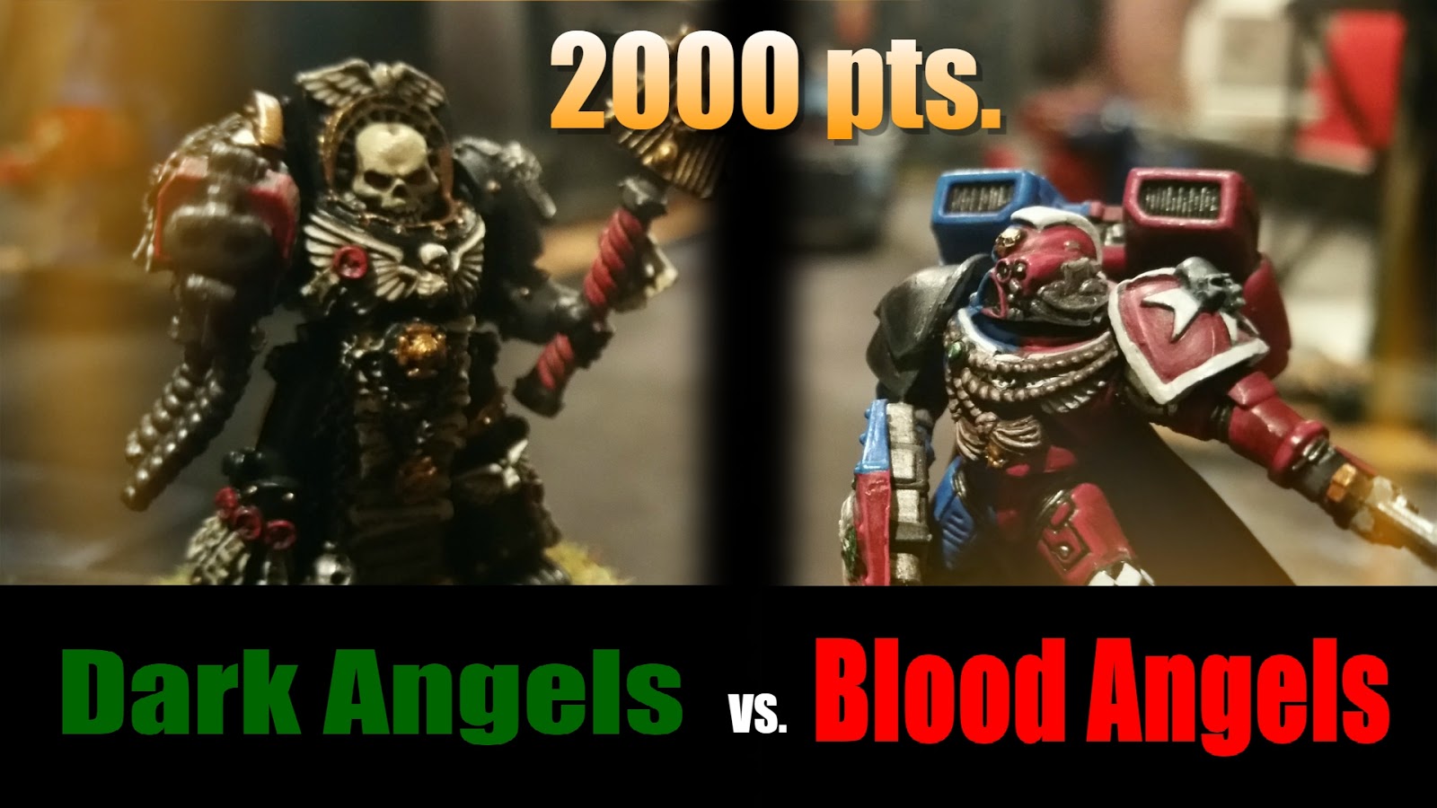Dark Angels vs. Blood Angels 2000 pt. Battle Report