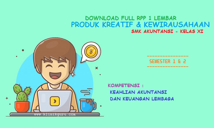 Download Full Contoh Rpp 1 Lembar Produk Kreatif Dan Kewirausahaan Pkk Smk Kelas Xi Akl Semester 1 2 Terbaru 2020