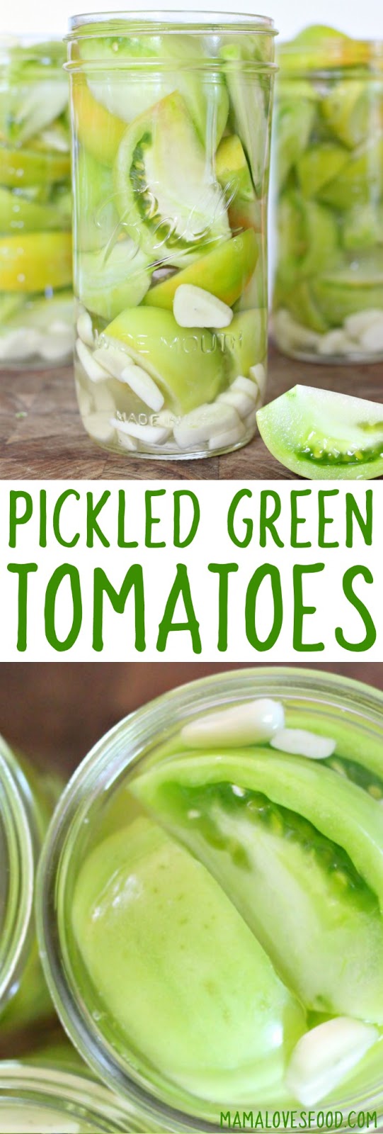 Mama Loves Food! Easy Pickled Green Tomatoes How to Pickle Green