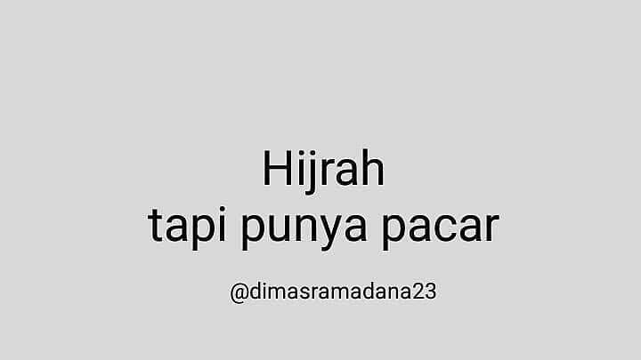 Kata Kata Hijrah Tapi Masih Pacaran