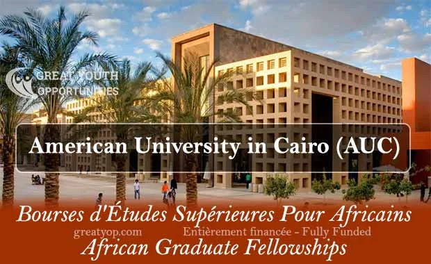 Bourses d'études supérieures africaines de l'Université américaine du Caire (AUC) 2021/2022 pour les étudiants africains à la maîtrise