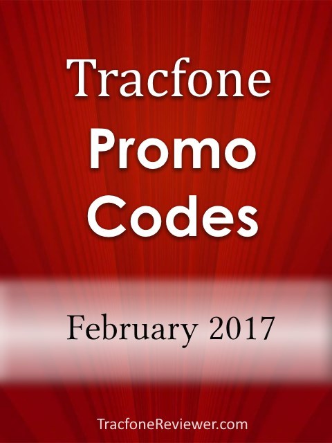TracfoneReviewer: Tracfone Promo Codes for February 2017