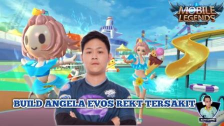 Build Angela Evos Rekt Tersakit 2021 Build Angela Evos Rekt Tersakit 2021