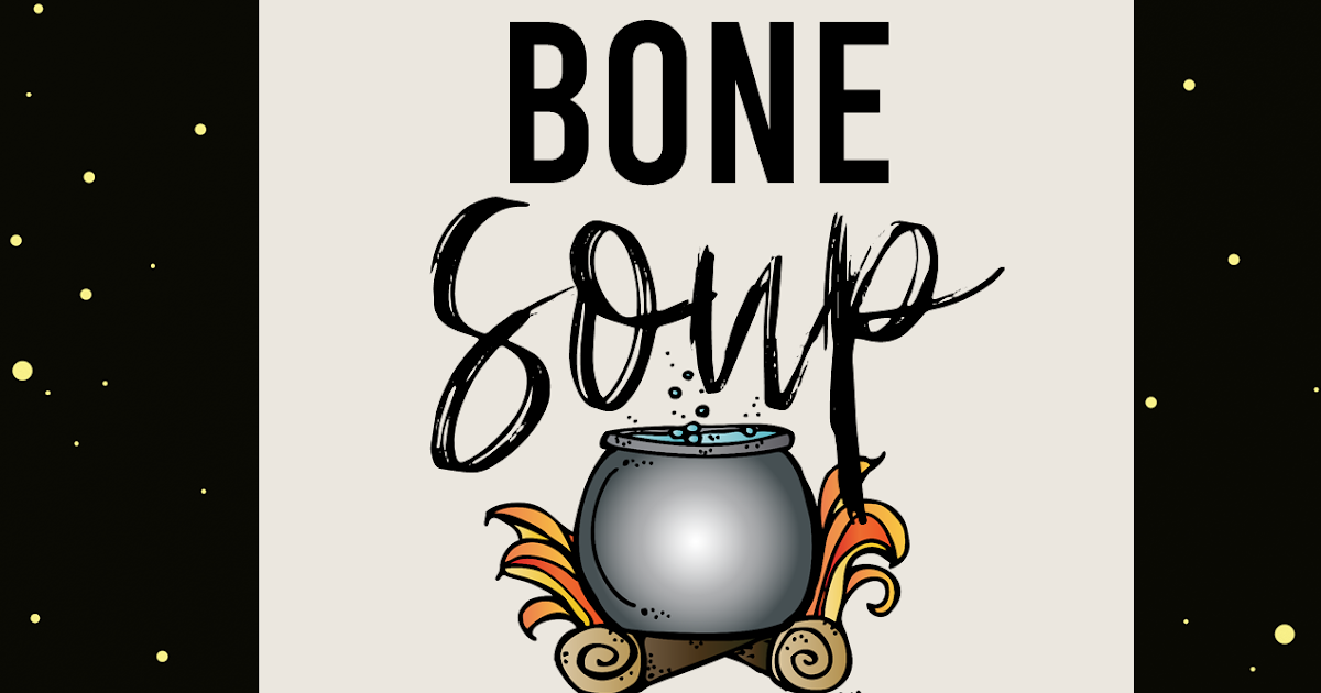 Bone Soup Book Activities and Craftivity Mrs. Bremer's Class