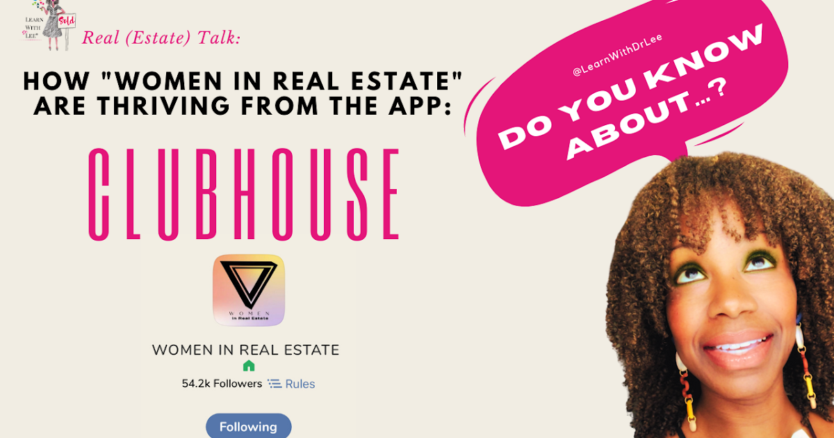 Real (Estate) Talk: How "Women in Real Estate" Are Thriving from the Clubhouse App