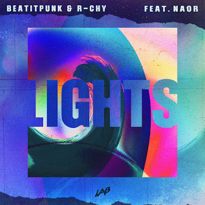 BeatItPunk, R-CHY Share New Single ‘Lights’ ft. NAOR