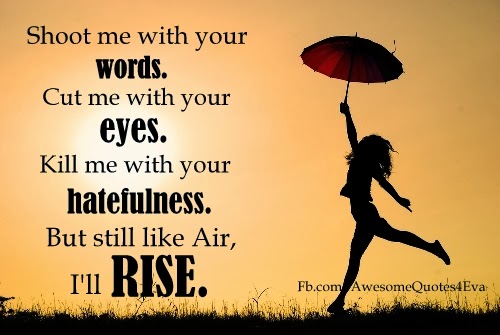 Awesome Quotes I Ll Rise