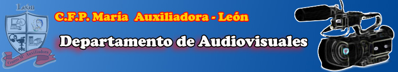 Departamento de Audiovisuales del Centro Mª Auxiliadora de León