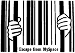 Escape from MySpace
