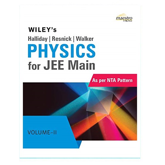 Wiley's Halliday / Resnick / Walker Physics for JEE Main, Vol II, As per NTA Pattern (Kindle