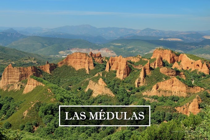 Qué ver en Las Médulas, y cómo visitarlas