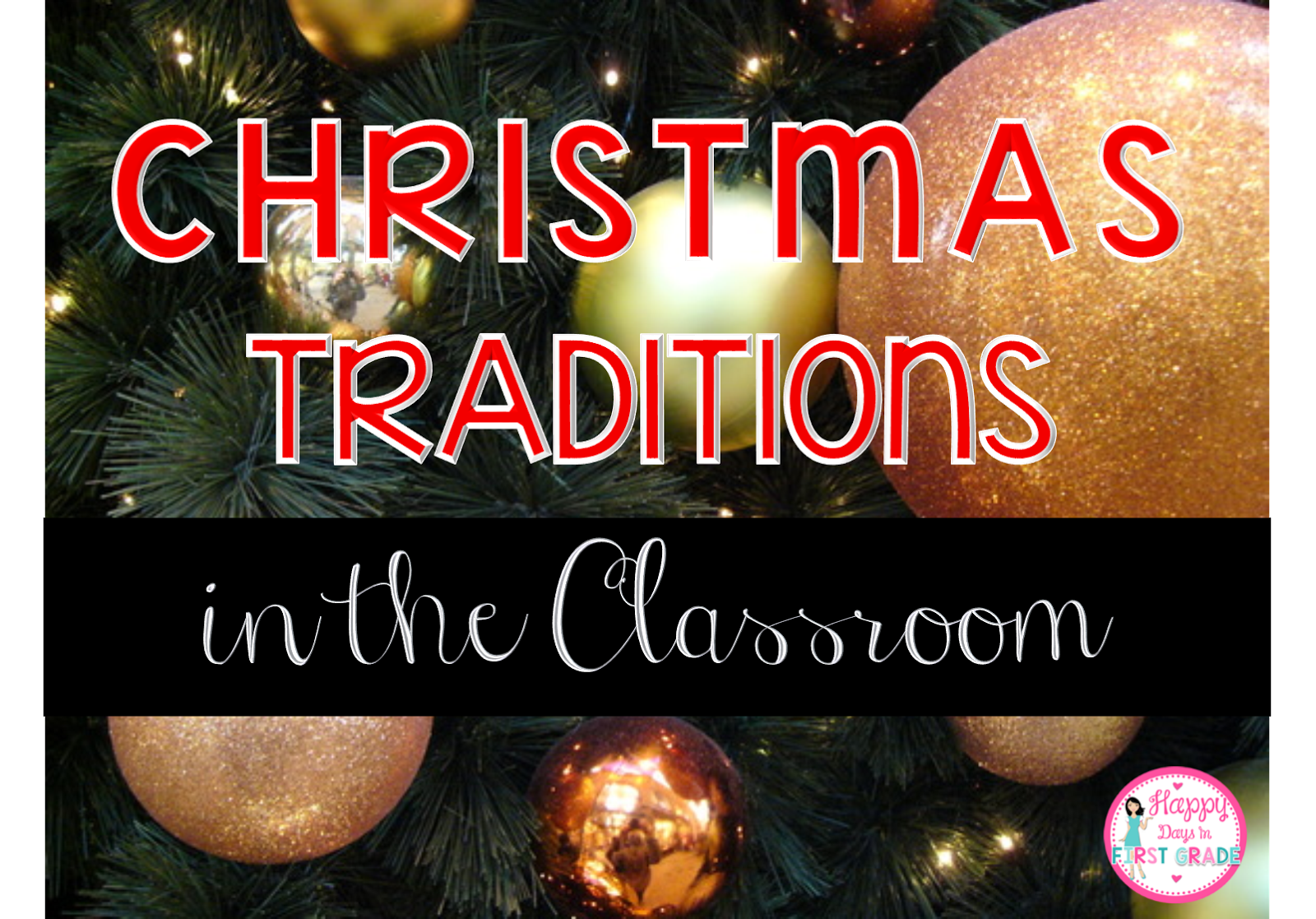 Who's Who and Who's New Christmas Traditions in the Classroom