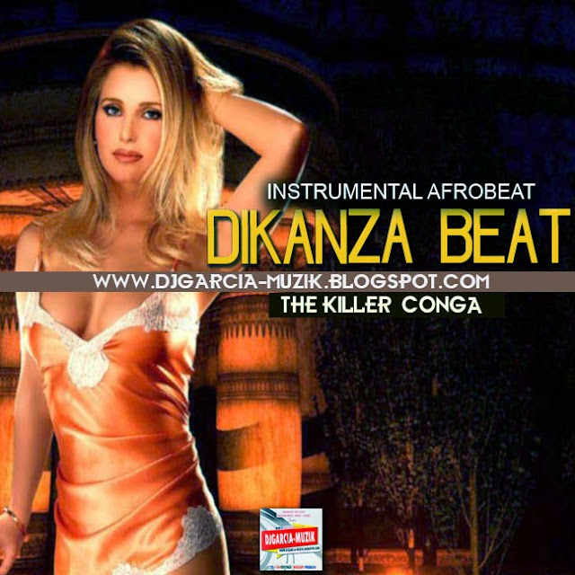 The Killer (Afro Beat) Instrumental - Dikanza Beat (Download Free)