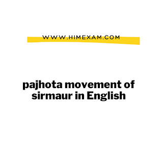 pajhota movement of sirmaur in English pajhota movement of sirmaur in English