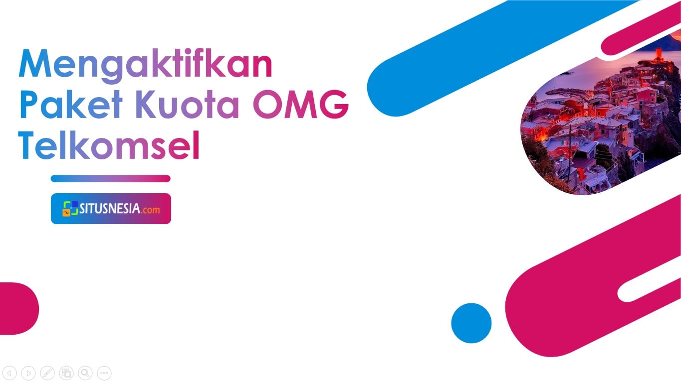 Apa Itu Paket Omg Dan Cara Menggunakan Kuota Omg Telkomsel Situsnesia Ragam Artikel Dan Informasi Menarik