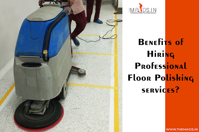 Benefits of Hiring Professional Floor Polishing services