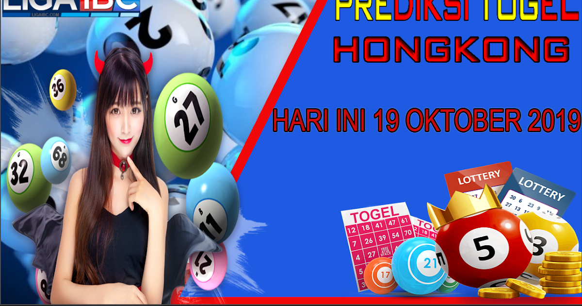 Prediksi Togel Hongkong Hari Ini 19 Oktober 2019