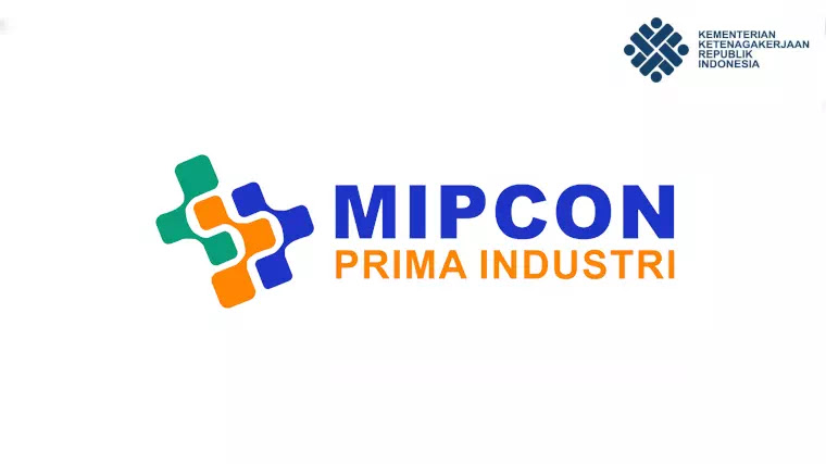 Lowongan Kerja PT. Mipcon Prima Industri KLIKKERJA