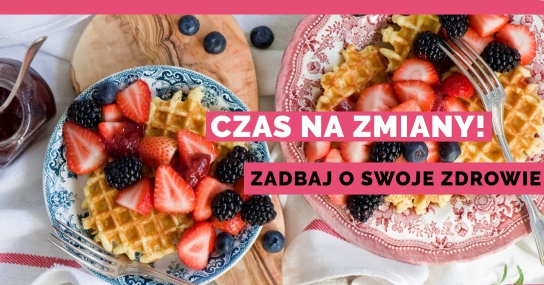 JAK PROWADZIĆ ZDROWY STYL ŻYCIA? | Kuchnia MagdaLeny