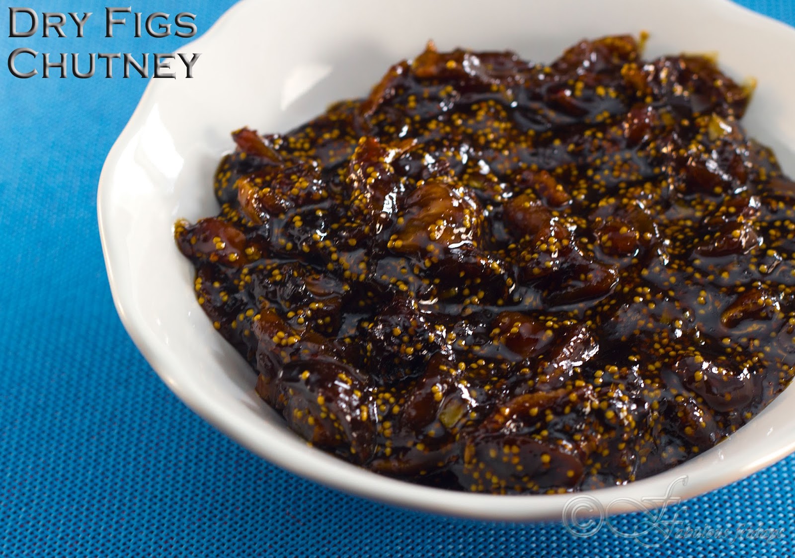 fabulous fridays Dry Figs chutney