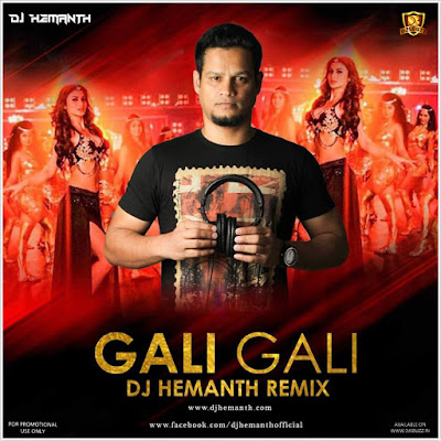 KGF- Gali Gali Remix – DJ Hemanth