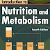 Introduction to Nutrition and Metabolism, Fourth Edition 4th Edition PDF
