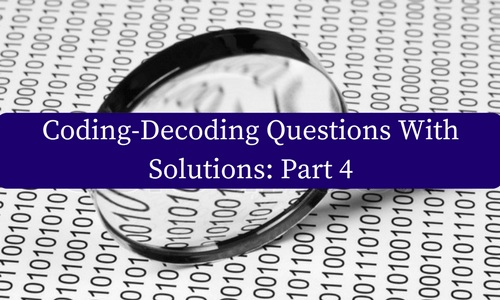 Coding-Decoding Questions With Solutions: Part 4 - BankExamsToday