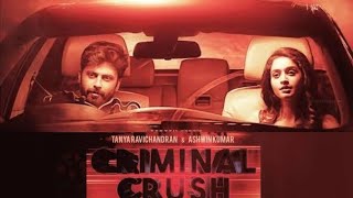 Criminal Crush Song Lyrics in Tamil - Aswin Kumar
